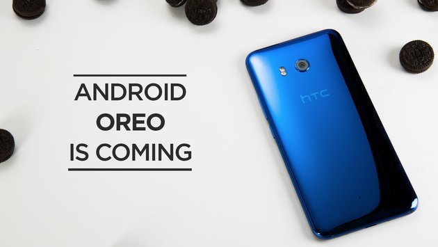 HTC3款手机上将升級到安卓8.0，第四季度从U11刚开始消息推送