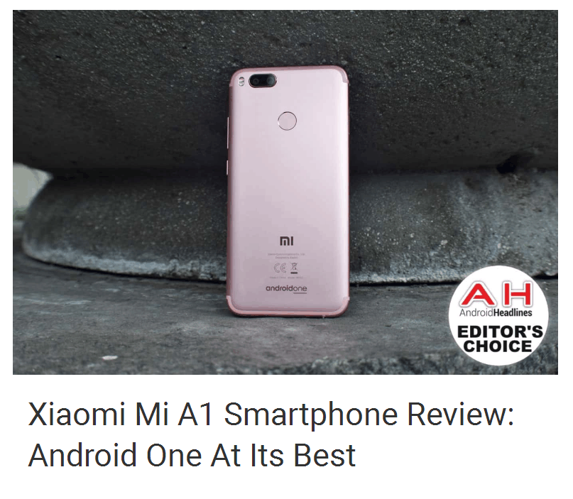 权威性外国媒体评比最好Android One机器设备——小米手机A1