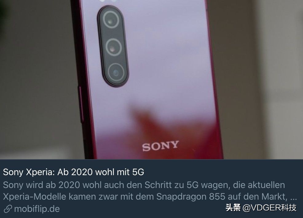 Xperia 5将是sony最终一款4g手机上；厦普游戏手机专利权曝出酷炫