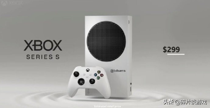  披露：XSX/XSS$499/299年11月10日推出