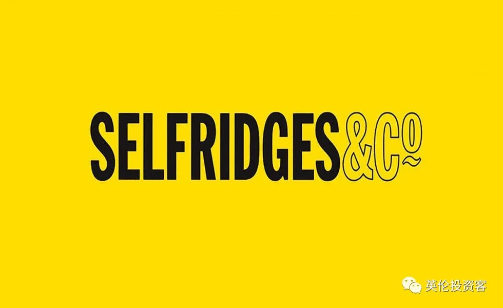 标价360亿!selfridges百货挂牌出售,中国金主准备好了吗?