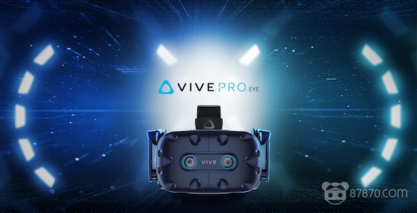 CES 2019：HTC公布新头显Vive Pro Eye，内嵌眼球追踪作用