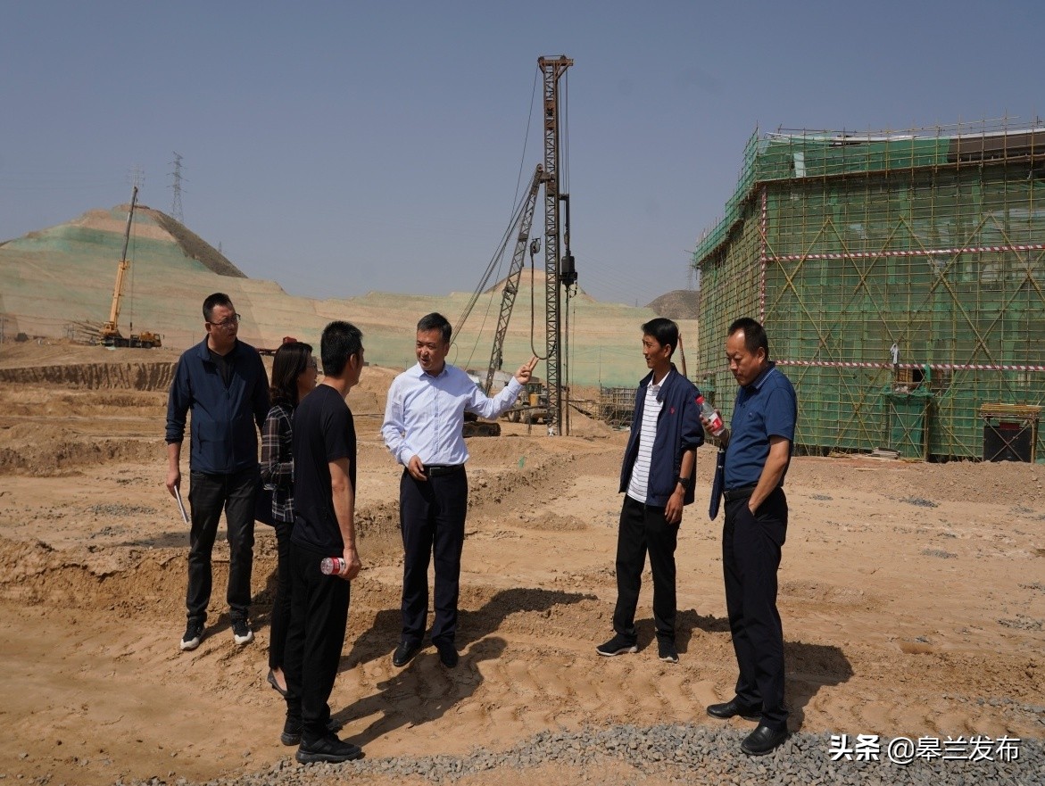 皋兰县政府主要领导调研项目建设检查安全生产工作